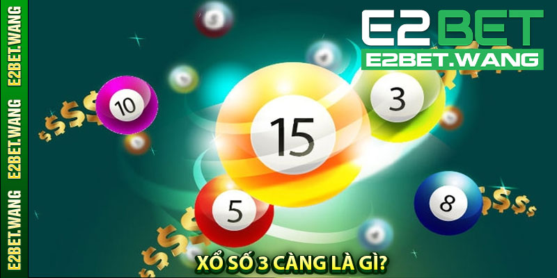 Xổ Số 3 Càng Là Gì?
